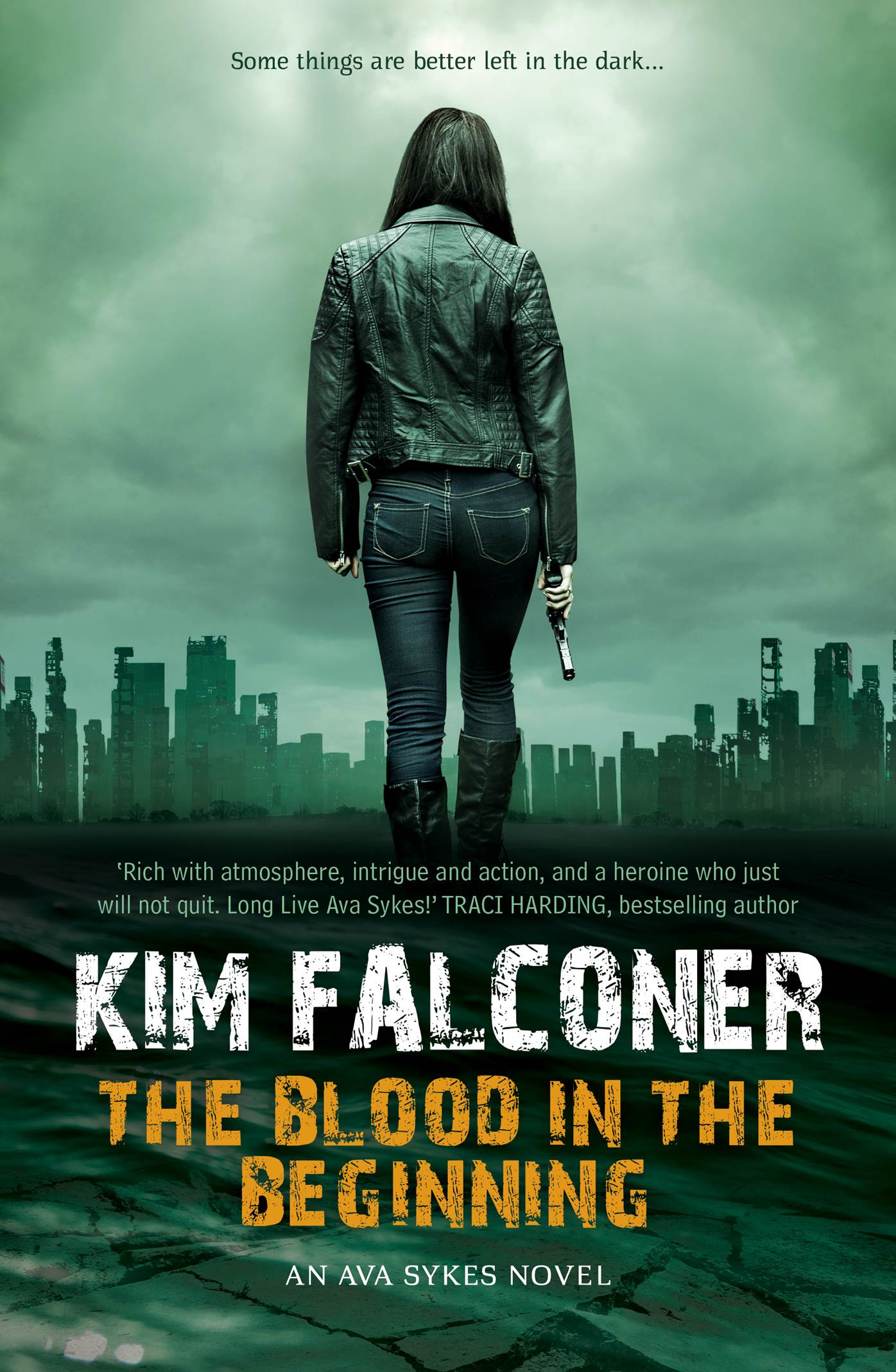 The Blood in the Beginning, an Ava Sykes Novel by Kim Falconer
