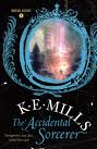 Accidental Sorcerer by K E miller